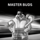Master Buds